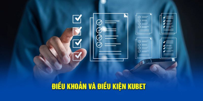 ảnh đại diện điều khoản điều kiện kubet